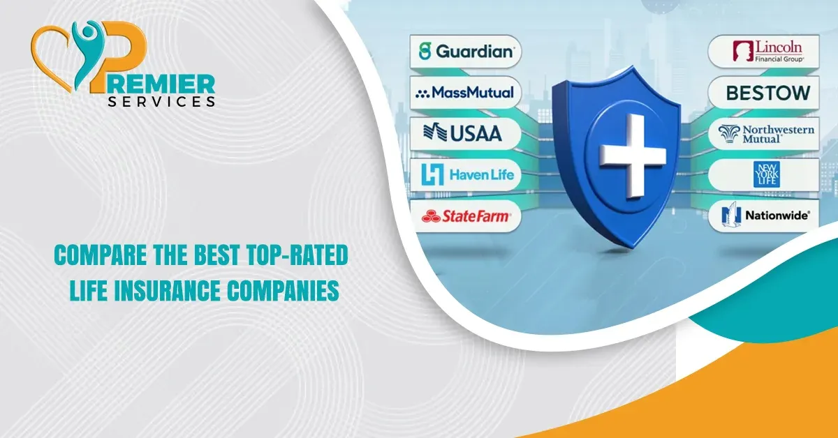 Compare the Best Top-Rated Life Insurance Companies
